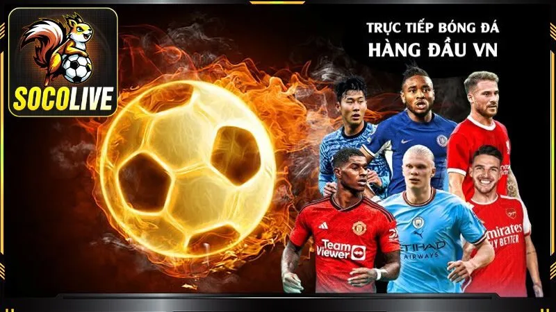 kqbd của tất cả các giải đấu đều có mặt tại Socolive