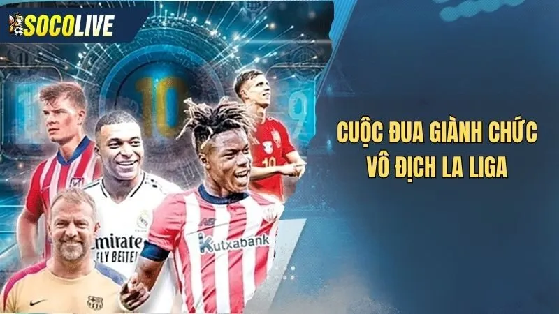 Bảng xếp hạng La Liga - Cập nhật mới nhất 2025